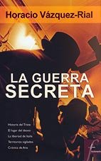 Beispielbild fr La Guerra Secreta zum Verkauf von Hamelyn