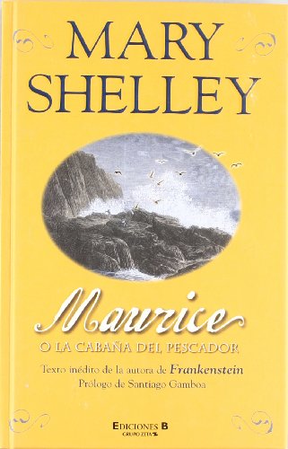 Maurice o la cabaña del pescador – Mary Shelley   9788466601597-es