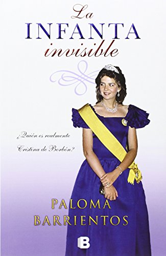 9788466602228: La infanta invisible / Invisible Princess (Spanish Edition)