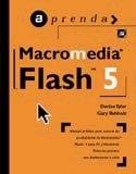 Beispielbild fr Aprenda Macromedia Flash Tm 5. Manual Prctico para Conocer las Posibilidades de Macromedia Flash Tm 5 para Pc y Macintosh. zum Verkauf von Hamelyn