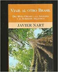 9788466604840: Viaje al otro Brasil (Grandes Viajeros)