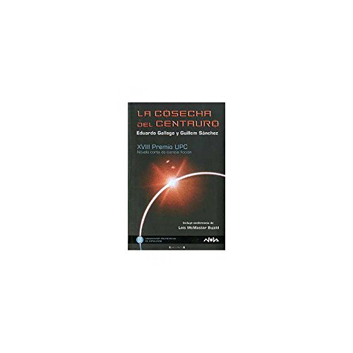 Stock image for La Cosecha Del Centauro for sale by Better World Books