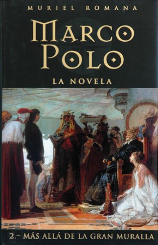 9788466606677: Marco Polo II: Mas alla de la Gran Muralla (Spanish Edition)