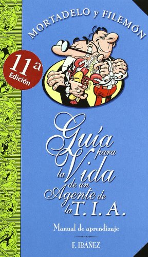 Stock image for GUIA PARA LA VIDA DE UN AGENTE DE LA T.I.A.: MANUAL DE APRENDIZAJE for sale by medimops