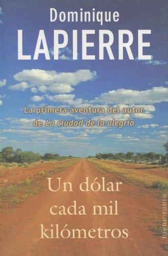 Stock image for DOLAR CADA MIL KILOMETROS, UN for sale by Librera Circus