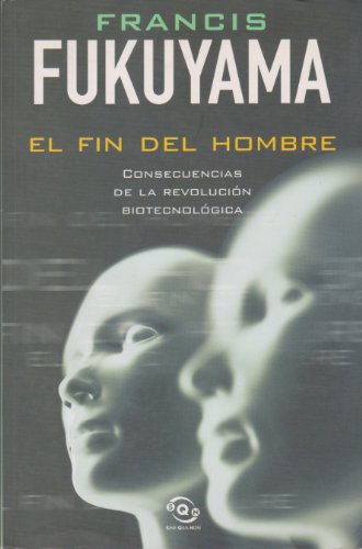 9788466608749: FIN DEL HOMBRE, EL: 00000 (SINE QUA NON)