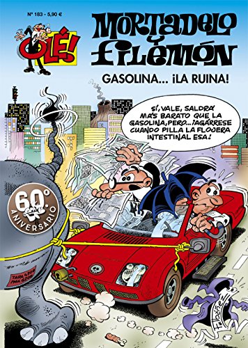 9788466609159: Gasolina... la ruina! (Ol! Mortadelo 183)