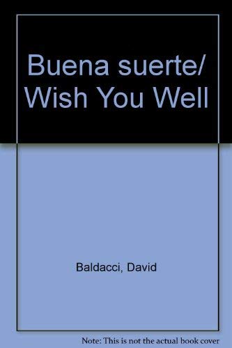 BUENA SUERTE (Spanish Edition) (9788466609531) by Baldacci, David