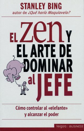 9788466610087: Zen Y El Arte De Dominar Al Jefe / Throwing the Elephant