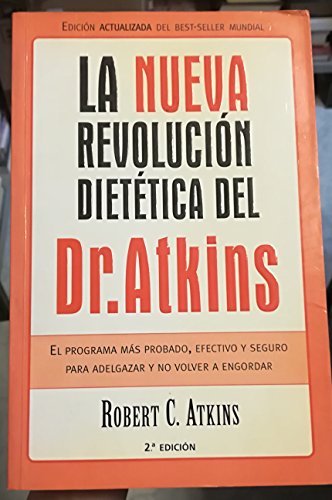 Stock image for NUEVA REVOLUCION DIETETICA DEL DR. ATKINS, LA (Spanish Edition) for sale by Irish Booksellers