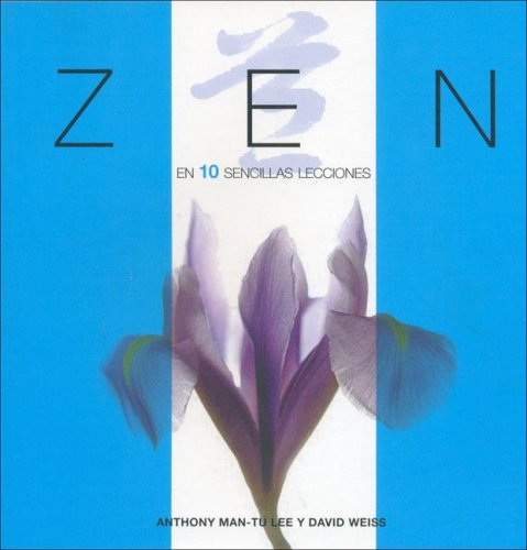 Stock image for Zen En 10 Sencillas Lecciones for sale by Pearlydewdrops