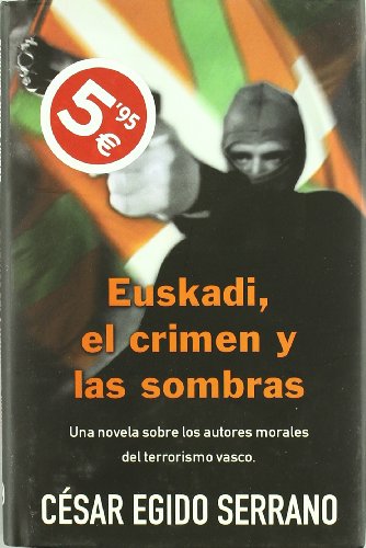 Imagen de archivo de Euskadi, El Crimen Y Las Sombras (varios) a la venta por RecicLibros