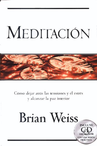 Beispielbild fr Meditacion: Como Dejar Atras Las Tensiones y El Estres y Alcanzar La Paz Interior (Vergara Millenium) zum Verkauf von medimops