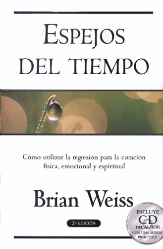 ESPEJOS DEL TIEMPO: 00000 (VERGARA MILLENIUM) - Weiss, Brian L., MORERA GARCIA, VICTORIA