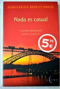 Stock image for NADA ES CASUAL (Spanish Edition) for sale by ThriftBooks-Dallas
