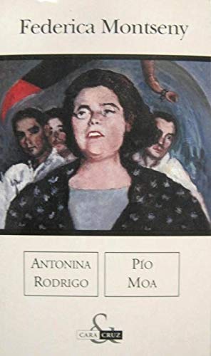 Stock image for Federica Montseny. Coleccin Biografas Cara y Cruz for sale by LEA BOOK DISTRIBUTORS