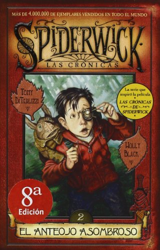 Beispielbild fr Spiderwick cronicas: El anteojo asombroso (ESCRITURA DESATADA) (Spanish Edition) zum Verkauf von SecondSale