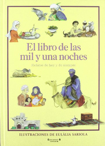 Imagen de archivo de El libro de las mil y una noches : relatos de hoy y de siempre a la venta por medimops