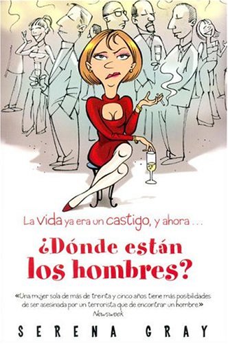 9788466614009: dnde Estan Los Hombres?/where Are The Men