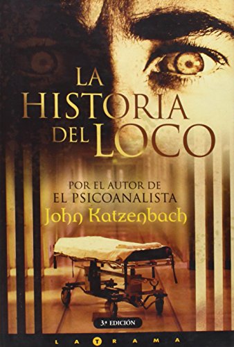 La historia del loco (Spanish Edition) (9788466614306) by Katzenbach, John
