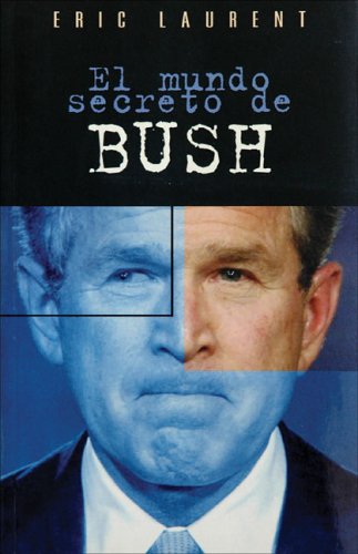 9788466614399: Mundo secreto de bush, el