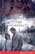 9788466614795: Fuego Ultraterreno, El - Circulo Del Crepusculo Iv: 4 (El Circulo Del Crepusculo/ the Twilight Circle)