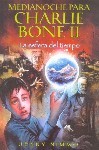 Imagen de archivo de Medianoche Para Charlie Bone 2: La Esfera del Tiempo / The Time Twister (Spanish Edition) a la venta por Iridium_Books