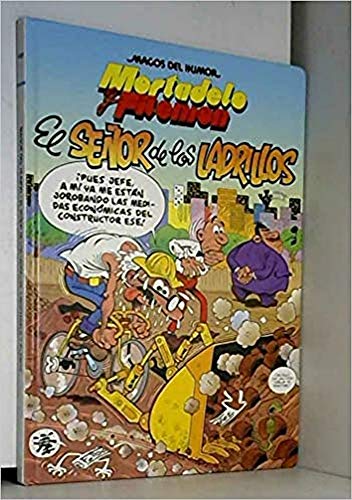 9788466615297: SEOR DE LOS LADRILLOS, EL (MAGOS DEL HUMOR IBA)