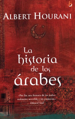 La historia de los Arabes (9788466615389) by Hourani, Albert