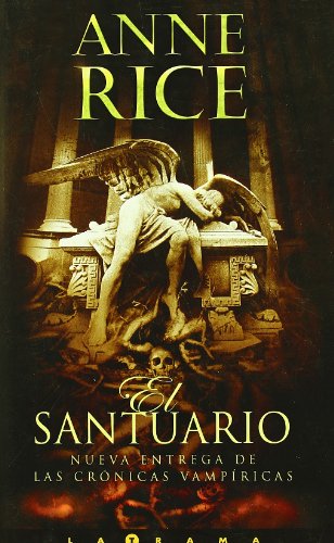 El santuario (Spanish Edition) (9788466615716) by Rice, Anne