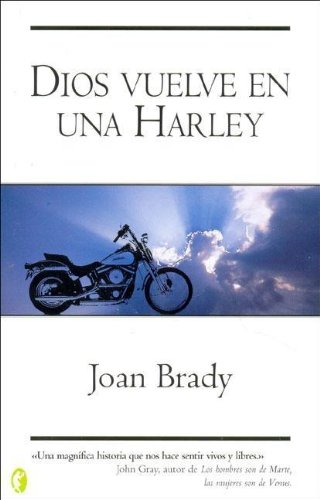 9788466616218: Dios Vuelve En Una Harley