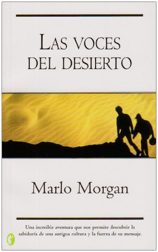 Las Voces Del Desierto (Spanish Edition) (9788466616362) by Marlo Morgan