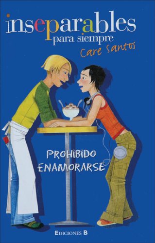 9788466616607: PROHIBIDO ENAMORARSE (Inseparables / the Friendship Ring) (Spanish Edition)