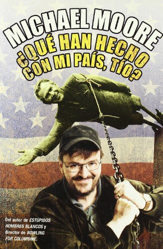 Stock image for Que le Hicieron a mi Pais, Man? / Dude, Where's My Country? for sale by Ammareal