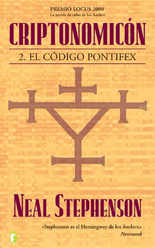 Imagen de archivo de Criptonomicon II / Cryptonomicon II: El Codigo Pontifex (Ciencia Ficcion / Science Fiction) a la venta por Buchmarie