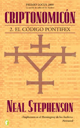 Stock image for Criptonomicon II / Cryptonomicon II: El Codigo Pontifex (Ciencia Ficcion / Science Fiction) for sale by Buchmarie