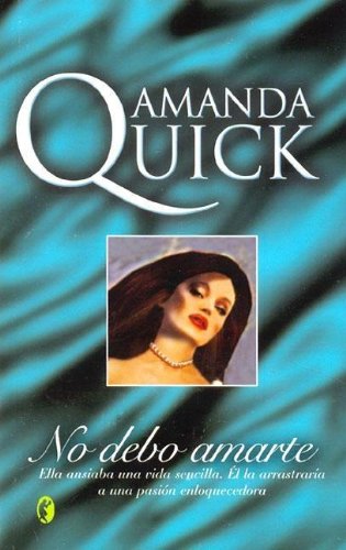 NO DEBO AMARTE (9788466617277) by QUICK, AMANDA