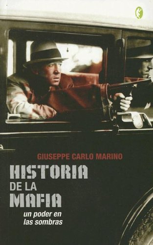 9788466617871: HISTORIA DE LA MAFIA: UN PODER EN LAS SOMBRAS: 00000 (BYBLOS)