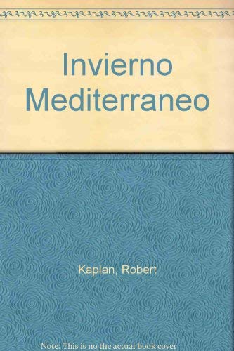 Beispielbild fr invierno mediterraneo roberto kaplan ediciones b zum Verkauf von DMBeeBookstore