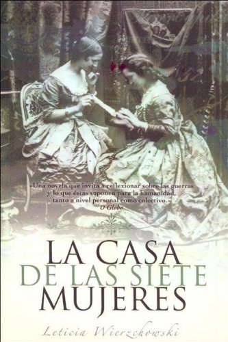 Beispielbild fr La casa de las siete mujeres zum Verkauf von Librera Monte Sarmiento