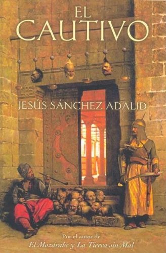 Stock image for el cautivo jesus sanchez adalid for sale by LibreriaElcosteo