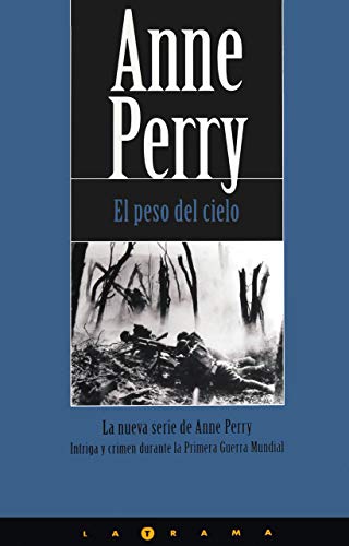 PESO DEL CIELO, EL (LA TRAMA) (Spanish Edition) (9788466619738) by Perry, Anne