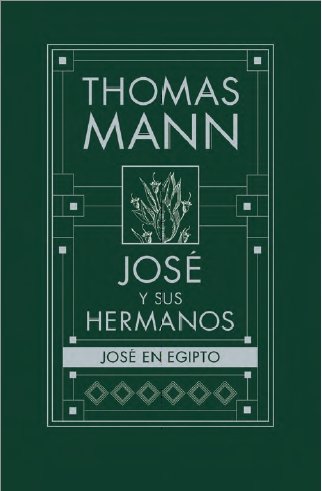 JOSE EN EGIPTO: JOSE Y SUS HERMANOS III (Spanish Edition) (9788466619813) by Mann, Thomas
