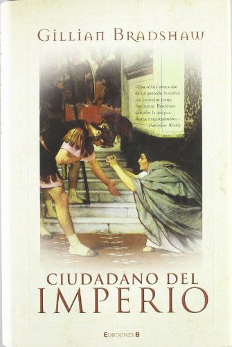 CIUDADANO DEL IMPERIO (9788466620307) by Bradshaw, Gillian