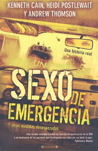 Beispielbild fr SEXO DE EMERGENCIA Y OTRAS MEDIDAS DESEPERADAS zum Verkauf von Domiduca Libreros