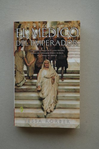 Beispielbild fr MEDICO DEL EMPERADOR, EL (Spanish Edition) zum Verkauf von Books From California