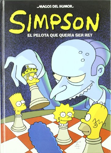 9788466622486: PELOTA QUE QUERIA SER REY, EL (MAGOS DEL HUMOR SIMPSON) (Spanish Edition)