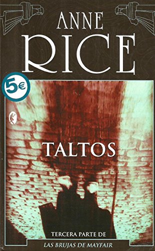 Stock image for TALTOS: 00000 (BYBLOS) Rice, Anne and BATLLES VINN, CAMILA for sale by VANLIBER