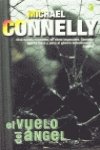 VUELO DEL ANGEL, EL: DETECTIVE HARRY BOCH (BYBLOS) - Connelly, Michael