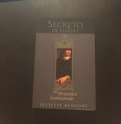 Beispielbild fr Secreto de Estado III; el Prisionero Enmascarado zum Verkauf von Librera Gonzalez Sabio